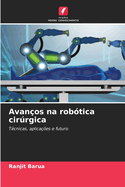 Avan?os na rob?tica cir�rgica