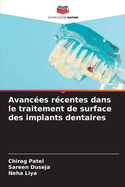Avanc?es r?centes dans le traitement de surface des implants dentaires