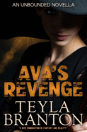 Ava's Revenge (an Unbounded Novella)