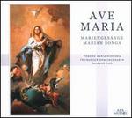 Ave Maria: Marian Songs