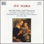 Ave Maria: Sacred Arias and Choruses