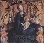Ave Mater, O Maria!