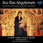 Ave Rex Angelorum