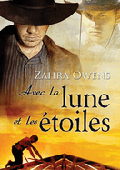 Avec La Lune Et Les ?toiles: Volume 3