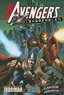 Avengers Disassembled: Iron Man, Thor & Captain America