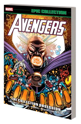 Avengers Epic Collection: The Collection Obsession [New Printing] - Harras, Bob, and Lim, Ron