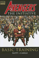 Avengers: The Initiative Volume 1 - Basic Training