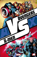 Avengers Vs. X-men: Vs.