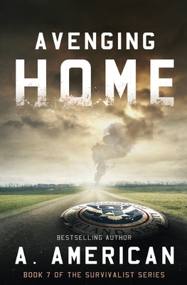 Avenging Home - American, Angery