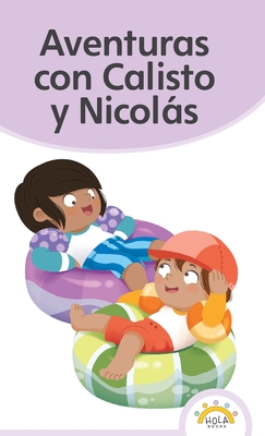Aventuras con Calisto y Nicol�s - Rocha, Luc?a, and Mart?nez, Liliana