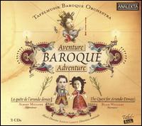 Aventure Baroque - Albert Millaire; Allen Whear (cello); Blair Williams; Brett Polegato (baritone); Christina Mahler (cello);...