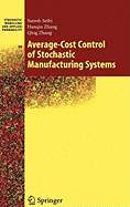 Average-Cost Control of Stochastic Manufacturing Systems