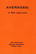 Averages: A New Approach