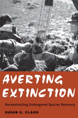 Averting Extinction - Clark, Susan Gail
