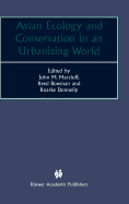 Avian Ecology and Conservation in an Urbanizing World