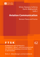 Aviation Communication: Between Theory and Practice