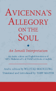 Avicenna's Allegory on the Soul: An Ismaili Interpretation