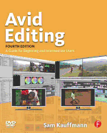 Avid Editing: A Guide for Beginning and Intermediate Users