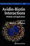Avidin-Biotin Interactions: Methods and Applications