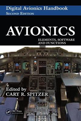 Avionics: Elements, Software and Functions - Spitzer, Cary R