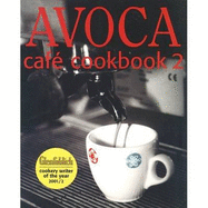 Avoca Cafe Cookbook