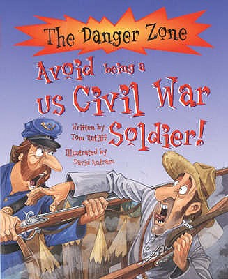 Avoid Being A US Civil War Soldier! - Ratliff, Thomas