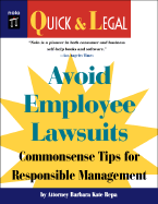Avoid Employee Lawsuits: Commonsense Tips for Responsible Management - Repa, Barbara Kate, J.D.