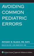 Avoiding Common Pediatric Errors