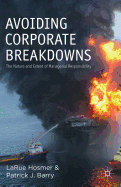 Avoiding Corporate Breakdowns: The Nature and Extent of Managerial Responsibility