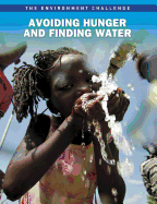 Avoiding Hunger and Finding Water