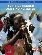 Avoiding Hunger and Finding Water