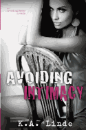 Avoiding Intimacy