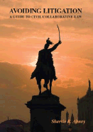 Avoiding Litigation - Abney, Sherrie R