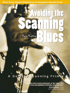 Avoiding the Scanning Blues: A Desktop Scanning Primer
