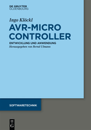 AVR - Mikrocontroller: Megaavr(r) - Entwicklung, Anwendung Und Peripherie