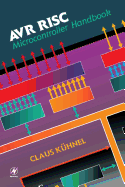 Avr RISC Microcontroller Handbook