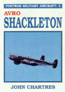 Avro Shackleton - Chartres, John