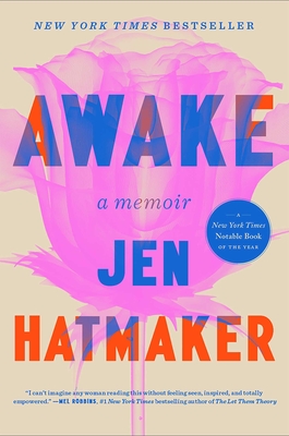 Awake: A Memoir - Hatmaker, Jen