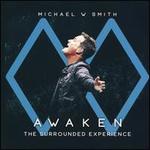 Awaken: The Surrounded Experience