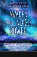 Awaken Your Indigo Power