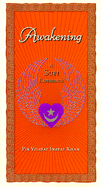 Awakening: A Sufi Initiation