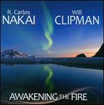 Awakening the Fire