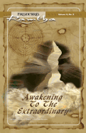 Awakening to the Extraordinary