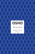 Awareness: The Key to Living in Balance