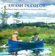 Awash in Color - Reed, Sue Welsh, and Troyen, Carol, and Boston Museum of Fine Arts