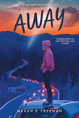 Away - Freeman, Megan E