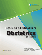 Awhonn's High Risk & Critical Care Obstetrics