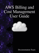 Aws Billing and Cost Management User Guide