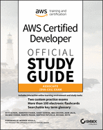 Aws Certified Developer Official Study Guide: Associate (Dva-C01) Exam