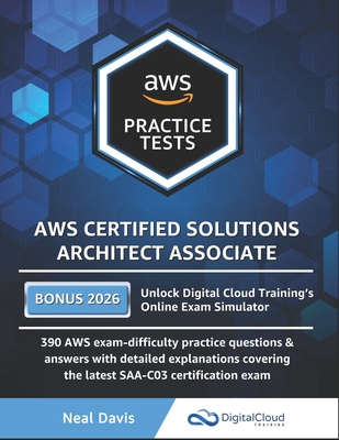 AWS Certified Solutions Architect Associate Practice Tests - Davis, Neal